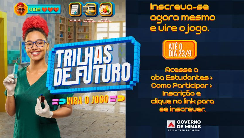 Governo de Minas abre 50 mil vagas em cursos técnicos gratuitos pelo Trilhas de Futuro