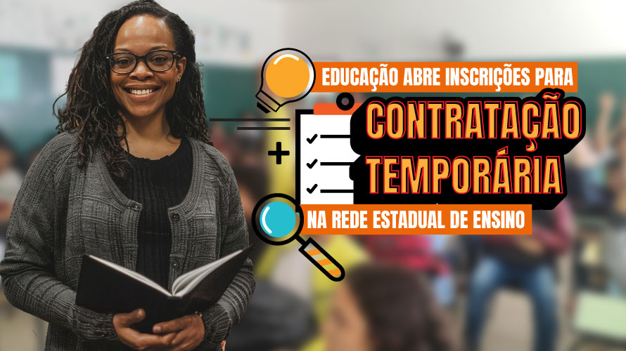 📢 Inscrições para contratação temporária na Rede Estadual de Ensino